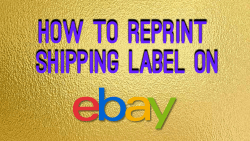How To Reprint Shipping Label on eBay